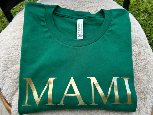 MAMI Tee | Evergreen| Crew Neck
